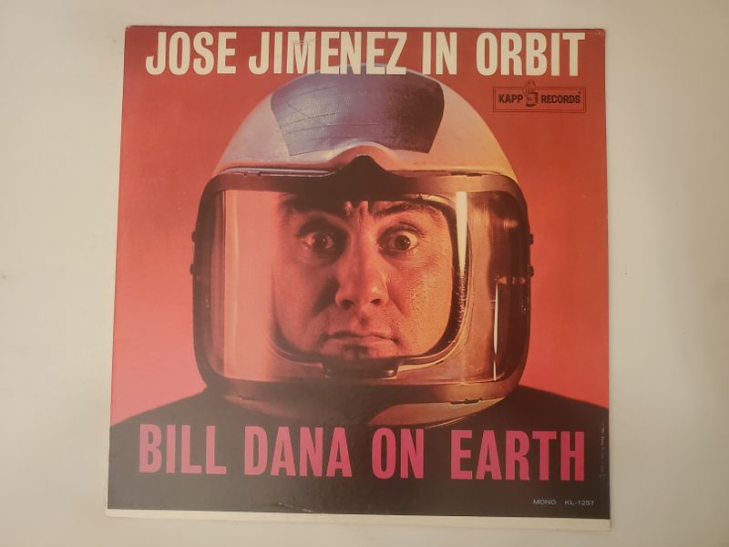 Bill Dana Jose Jimenez in Orbit: Bill Dana on Earth vinyl record